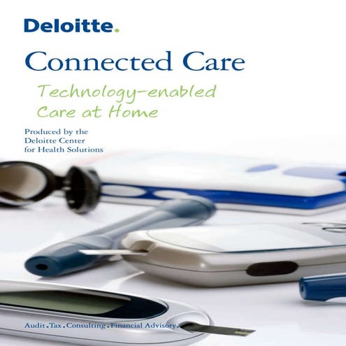 Connected Care: Technology-Enabled Care at Home