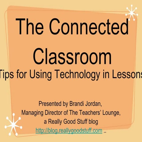 The Connected Classroom:  Using Social Media in Your Lessons