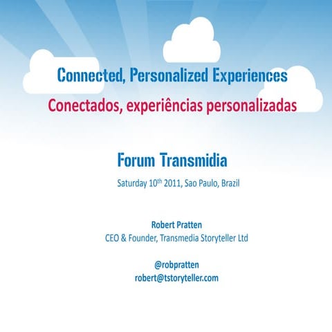 Transmedia Storytelling: Connected and personalized 