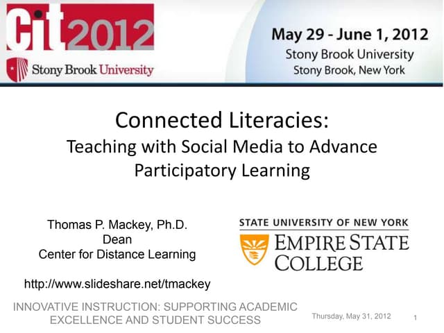 Connected Literacies:  Teaching with Social Media to Advance Participatory L...