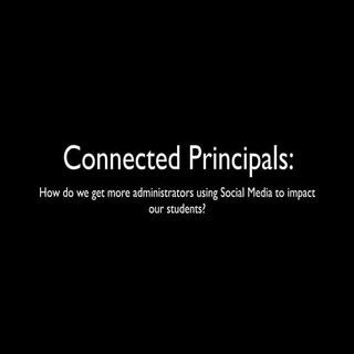 Connected Principals: How do we get...