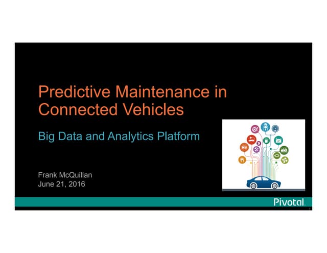 An Analytics Platform for Connected Vehicles