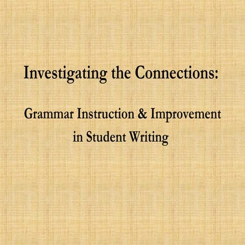 Connecting Grammar And Writing    Jenny