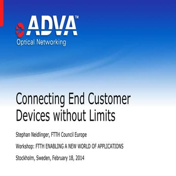 Connecting End Customer Devices Without Limits