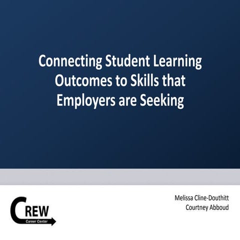 Connecting student learning outcomes to skills that employers are seeking