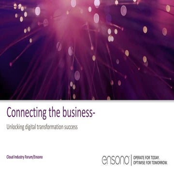Connecting the Business - Unlocking digital transformation success