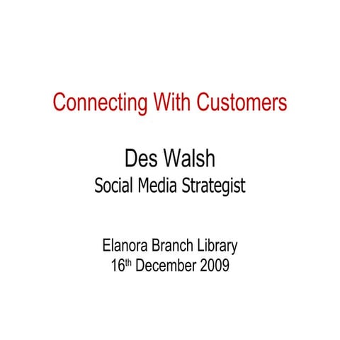 Connecting With Customers Ppt
