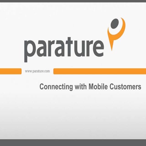 Connecting with Mobile Costumers 