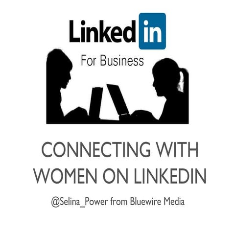 Connecting Women in LinkedIn