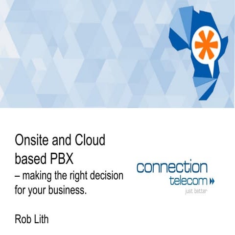 Connection Telecom - Onsite and Cloud Based PBX