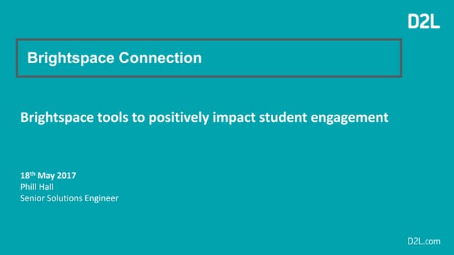 Brightspace tools to positively impact student engagement