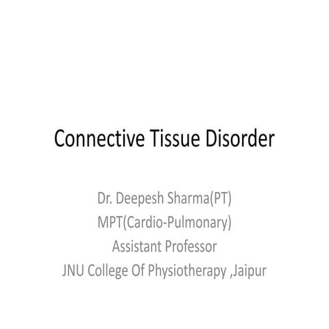 Connective tissue disorder