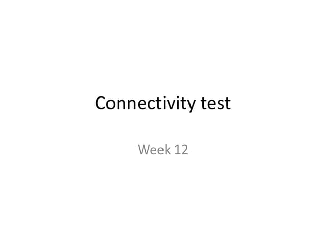 Connectivity Test for EES Logic Probe Project