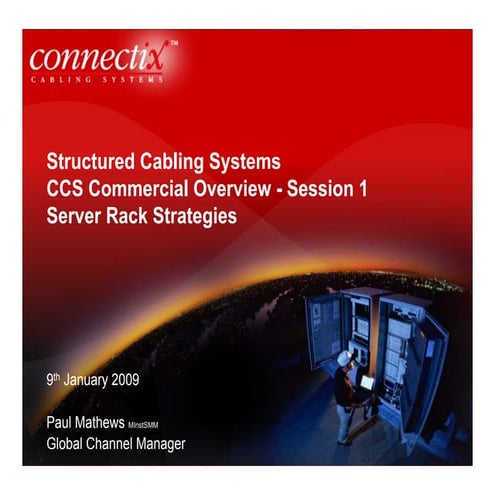 Commercial Overview   SCS Session 1   Server Rack Strategies