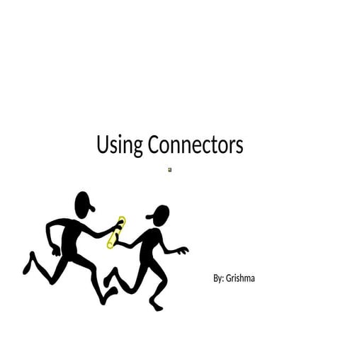 CONNECTORS in English language skills...