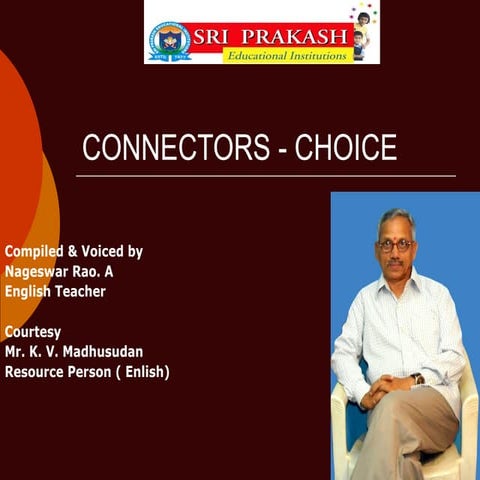 Connectors   choice.