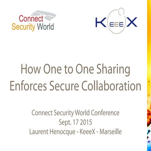 How One to One Sharing Enforces Secure Collaboration - xonom