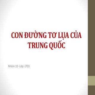 Con đường tơ lụa của trung quốc.final