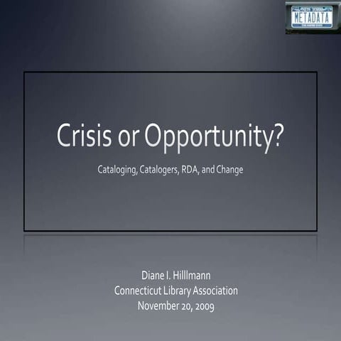 Crisis or Opportunity