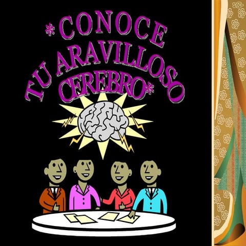 Conoce A Tu Maravilloso Cerebro