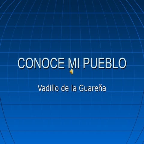 Conoce mi pueblo