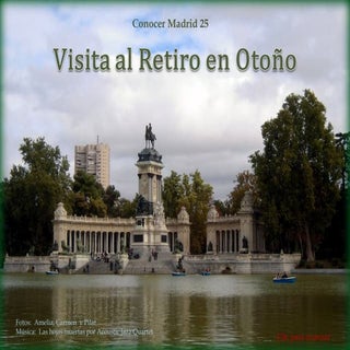 Conocer Madrid 25 -  El Retiro en o...