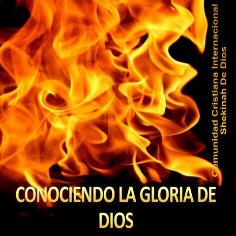 CONOCIENDO LA GLORIA DE DIOS