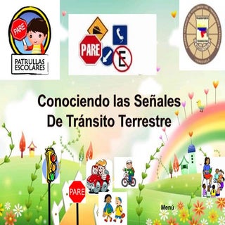 Conociendo las señales de tránsito ...