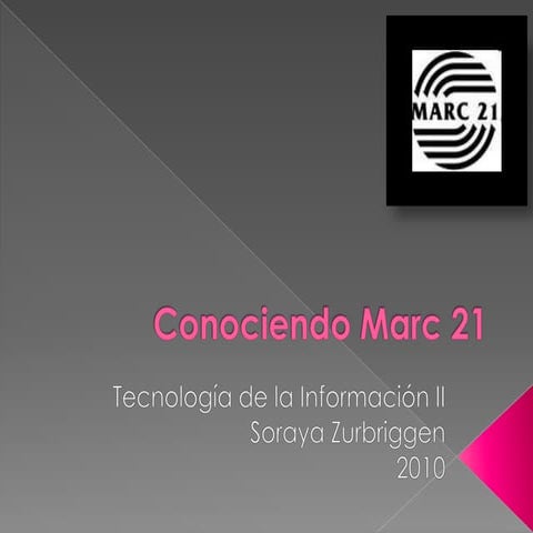 Conociendo Marc 21