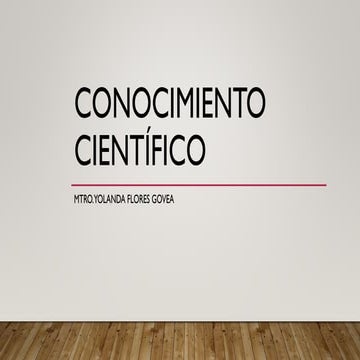 CONOCIMIENTO_CIENTIFICO ENFOCADO A LOS ESTUDIANTES QUE QUIERAN INICIAR EN LA METODOLOGÍA