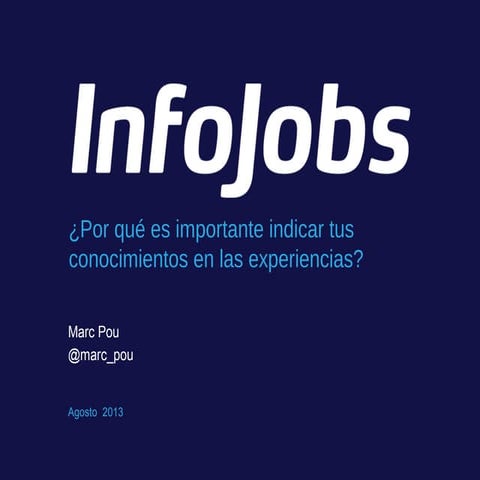 ¿Por qué añadir tus conocimientos en las experiencias?