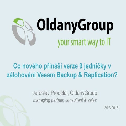 Webinář: Co nového přináší verze 9 jedničky v zálohování Veeam Backup & Repli...
