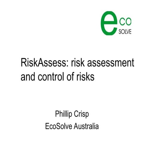 CONQEST14_RiskAssess_RiskAssessmentControlRisks.ppt