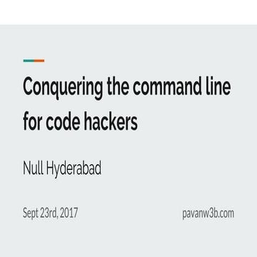 Conquering the command line for code hackers