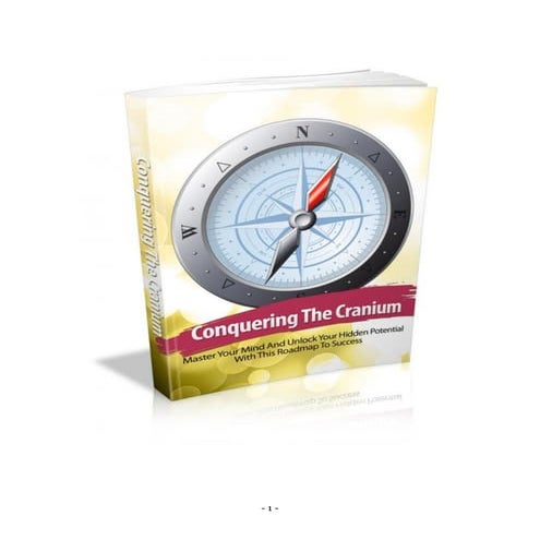 Conquering the cranium