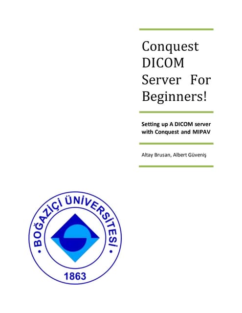 Conquest for dummies: how to setup a pacs server