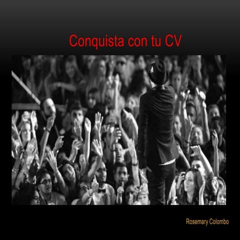 Conquista con tu cv