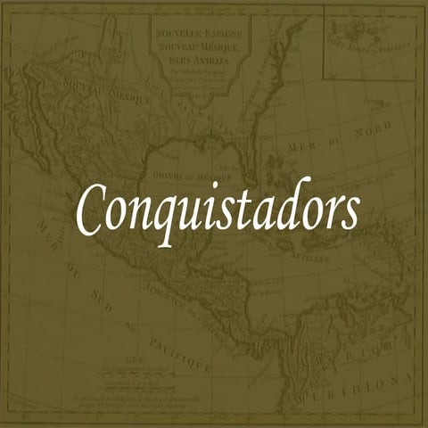 Conquistadors