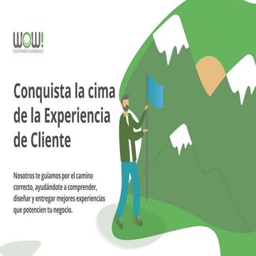 Conquista la cima de la Experiencia de Cliente
