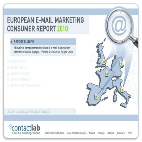 European E-mail Marketing Consumer Report 2010 (estratto) 