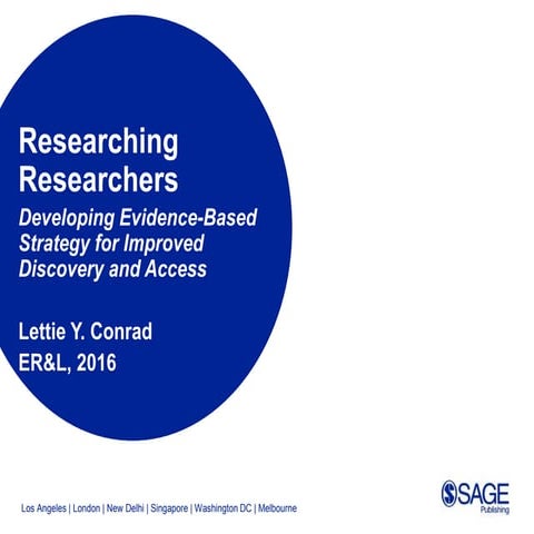 Researching Researchers: Developing Evidence-Based Strategy for Improved Disc...