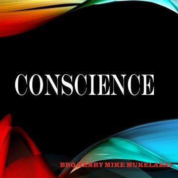 CONSCIENCE study by Henry Mike MUkelabai.pptx