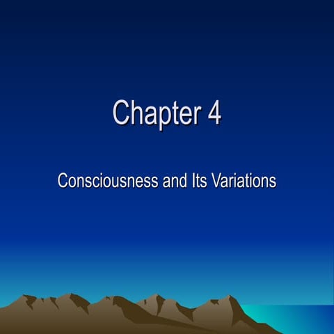 Consciousness