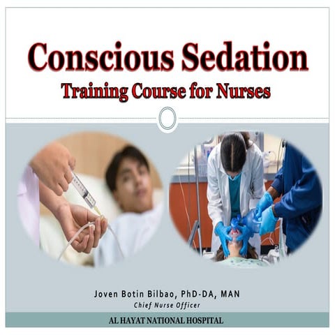 conscious sedation (Procedural Sedation)