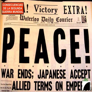 CONSECUENCIAS DE LA SEGUNDA GUERRA ...