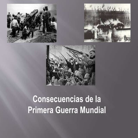 Consecuencias de la primera guerra mundial | PPTX