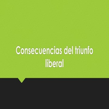 Consecuencias del triunfo liberal