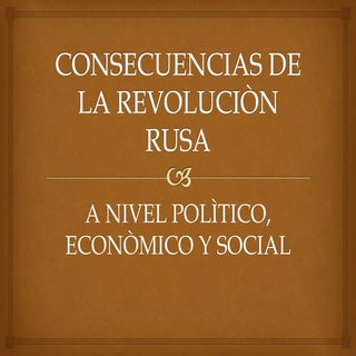 Consecuencias revoluciòn rusa 