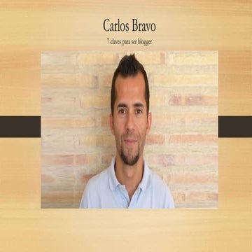 Consejos para crear un blog1 carlos bravo