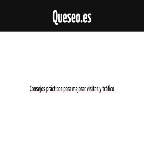Consejos para incrementar el tráfico